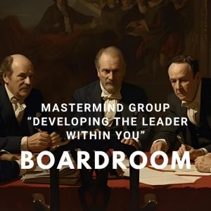 MMG  Boardroom:  Developing The Leader Within You